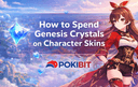 How to spend Genesis Crystals on character skins with premium outfits and in the in game purchase screen