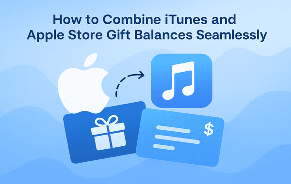 How to Combine iTunes and Apple Store Gift Balances Seamlessly