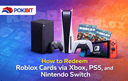How to Activate a Roblox Gift Card on Xbox PS5 and Mobile