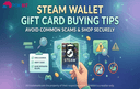 Steam Wallet gift card safety tips banner with scam alerts and secure buying icon