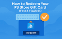 How to redeem a PS Store Gift Card step by step on a PlayStation console