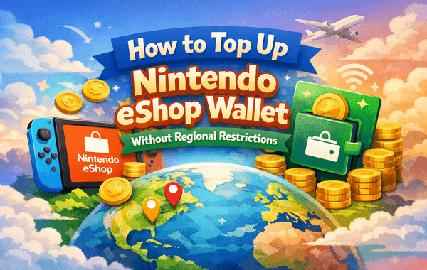 How to top up Nintendo eShop Wallet without regional restrictions step by step guide