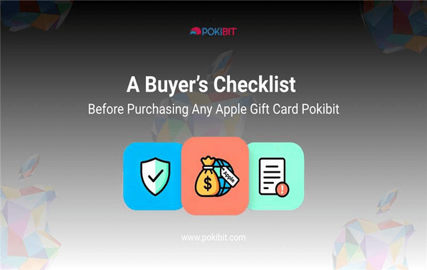 A buyers checklist before purchasing any Apple Gift Card on Pokibit featuring icons for security savings and verification with Pokibit branding