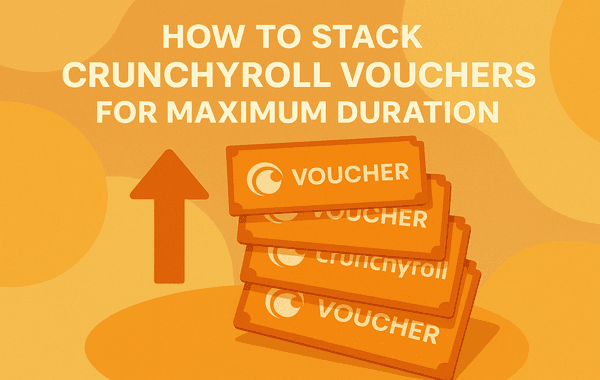 Illustration of stacked Crunchyroll vouchers with an upward arrow and text How to Stack Crunchyroll Vouchers for Maximum Duration