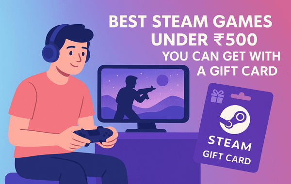 Illustration of a gamer playing on a console with a Steam gift card beside him highlighting the best Steam games under rupees 500 you can buy with a gift card